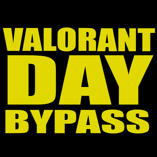 VALORANT DAY BYPASS