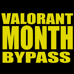 VALORANT MONTH BYPASS